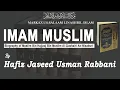 Lagu Seerat Imam Muslim (rh) ┇ سیرت امام مسلم رحمه الله ┇ Hafiz Javeed Usman Rabbani