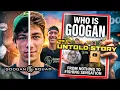The UNTOLD STORY of GOOGAN FROM NOTHING to FISHING SENSATION