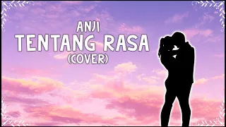 Download Anji - Tentang Rasa (Cover) MP3