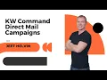 Easily Set up Physical Direct Mail Campaigns Using KW Command