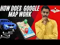 How Does Google Maps Work The Secret Behind Your Navigation App