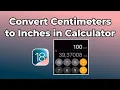 How To Convert Centimeters To Inches iPhone Calculator iOS 18