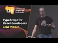 TypeScript for React developers Lenz Weber