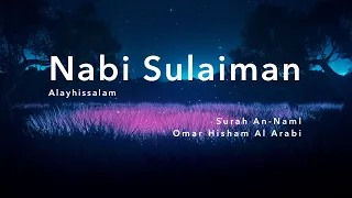 Download Nabi Sulaiman (alayhissalam) ∙Queen of Sheba ∙ولقد آتينا داود وسليمان علما (Surah An Naml: The Ants) MP3