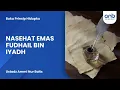 Download Lagu Nasehat Emas Fudhail Bin Iyadh | Ustadz Ammi Nur Baits