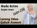 Lagu LARANG UDAN - GUBUK ASMORO / VOC. LASTRI CILIK /  KARAWITAN MADU RETNO ,  KOPLO JOWO
