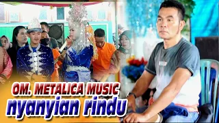 Download Nyanyian Rindu OM. METALICA MUSIC Cover Evie tamala - Rantau Keroya MP3