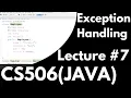CS506 Short Lecture 7 Exception Handling JAVA Coding VU M Taimoor Ameen