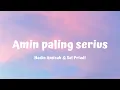Download Lagu Amin Paling Serius - Nadin Amizah \u0026 Sal Priadi (Lirik video)