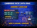 CAMBRIDGE IGCSE Assembly language