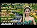 Lagu NEW LANGGAM CAMPURSARI TERLARIS || FULL BASS GLERRR‼️