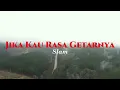 Jika Kau Rasa Getarnya - Slam (Lirik Video)