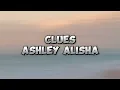 Clues - Ashley Alisha | Lyrics Video