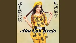 Download Aku Cah Kerjo MP3