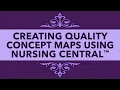Concept Maps Made Easy Using Nursing Central