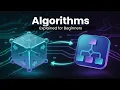What exactly is an algorithm Algorithms Explained for Beginners