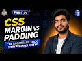CSS Margin vs Padding The Shorthand Trick Every Beginner Misses