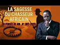 Download Lagu La Sagesse du Chasseur Africain : Leçons de Stratégie et de Vie