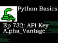 Python Basics Tutorial Install Alpha Vantage and API Key