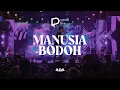 Download Lagu #DIJIsoundlive | Ada Band - Manusia Bodoh (Live Pekan Raya Jakarta 2023)