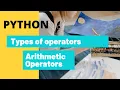 Python Part 5 Operator Types Arithmetic Operators Explained Tamil