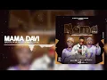 Lagu MAMA DAVI by #MADEREVA_ MUSIC_Ft_DENNIS_CLASSIC_ (Officiel_Audio)