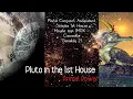 Pluto Scorpio 1st House - Pluto Conjunct Ascendant