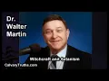 Witchcraft and Satanism - Dr. Walter Martin