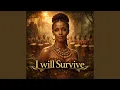 Lagu I Will Survive (Afro Soul - Cover)