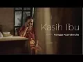 Download Lagu SHORT FILM : Kasih Ibu | Director's Cut