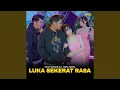 Lagu Luka Sekerat Rasa