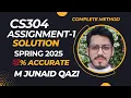 CS304 Assignment 1 Solution Spring 2025 100 Accurate VU By Junaid Qazi