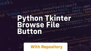 python tkinter browse file button