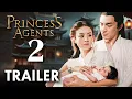Download Lagu Princess Agents Season 2 (2025) Trailer \u0026 First Look