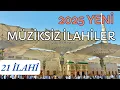 Download Lagu 2025 YENİ MÜZİKSİZ İLAHİLER - İLAHİ DİNLETİSİ