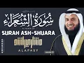 Download Lagu Surah Ash-Shu'ara | Mishary Bin Rashid Alafasy | Inner Peace |#Relaxed #Sleeping #Quran #Recitation