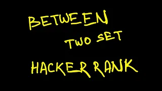 Between Two Set HackerRank Java