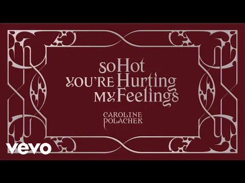 Download MP3 Caroline Polachek - So Hot You're Hurting My Feelings (Lyric Booklet)