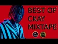 Download Lagu CKAY 2022 MIX | CKAY GREATEST HITS FULL ALBUM | LES MEILLEURS CHANSONS DE CKAY | DJ LORZA | CKAY