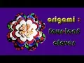 Origami Four-Leaf Clover by nj clovercraft