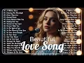 Download Lagu Beautiful Songs 2025 🎵 Some beautiful love songs ~ Love Songs and Romantic Songs | Playlist 2025