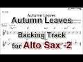 Download Lagu Autumn Leaves - Backing Track with Sheet Music for Alto Sax (Take -2)