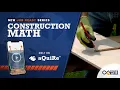 Introducing Construction Math a new 7-part series for aQuiRe