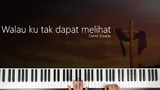 Download Walau ku tak dapat melihat - Piano Lirik MP3