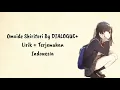 Download Lagu Hige wo Soru - Opening | Omoide Shiritori - DIALOGUE+ | Lirik \u0026 Terjemahan Indonesia
