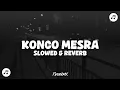 Download Lagu DJ SLOW KONCO MESRA ( SLOWED + REVERB )🎧🎶