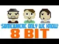 Somewhere Only We Know [8 Bit Tribute to Keane] - 8 Bit Universe