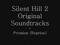 Silent Hill 2 OST - Promise (Reprise)