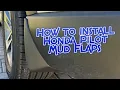 How to Install Mud Guards on the Honda Pilot 2023 2024 2025