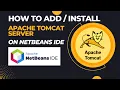 How to configure apache tomcat server in NetBeans IDE How to add intsall step by step